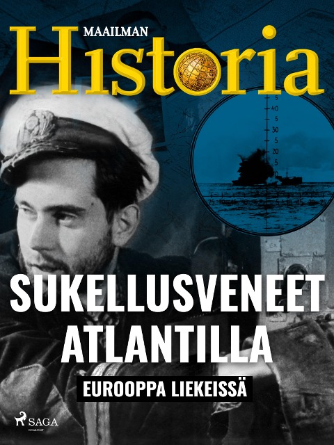 Sukellusveneet Atlantilla - Maailman Historia
