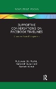 Supportive Conversations on Facebook Timelines - Radzuwan Ab Rashid, Kamariah Yunus, Zanirah Wahab