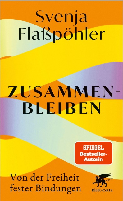 Zusammenbleiben - Svenja Flaßpöhler