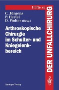 Cover-Bild zum Titel 'Arthroskopische Chirurgie im Schulter- und Kniegelenkbereich' von ''