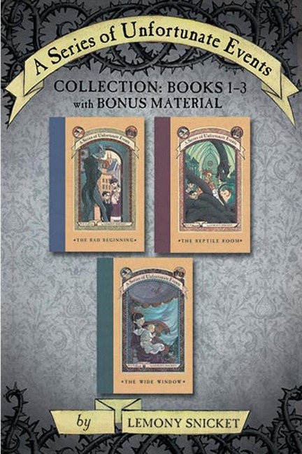 A Series of Unfortunate Events Collection: Books 1-3 with Bonus Material - Lemony Snicket