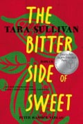 Cover-Bild zum Titel 'The Bitter Side of Sweet' von 'Tara Sullivan'