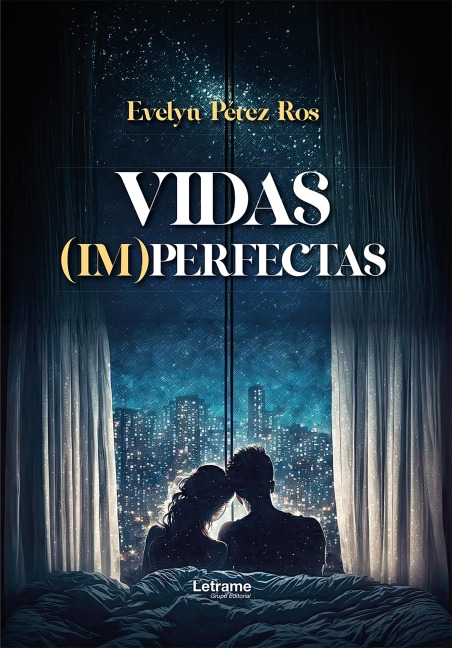 Vidas (im)perfectas - Evelyn Pérez Ros
