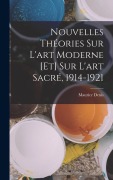 Cover-Bild zum Titel 'Nouvelles théories sur l'art moderne [et] sur l'art sacré, 1914-1921' von 'Maurice Denis'