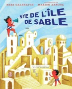 Cover-Bild zum Titel 'Nye de l'Île de Sable' von 'Bree Galbraith'