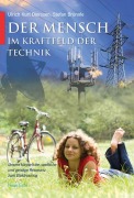 Der Mensch im Kraftfeld der Technik - Ulrich Kurt Dierssen, Stefan Brönnle