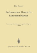 Cover-Bild zum Titel 'Die konservative Therapie der Extremitätenfrakturen' von 'John Charnley'