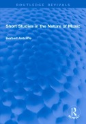 Cover-Bild zum Titel 'Short Studies in the Nature of Music' von 'Herbert Antcliffe'