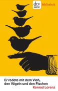 Cover-Bild zum Titel 'Er redete mit dem Vieh, den Vögeln und den Fischen' von 'Konrad Lorenz'