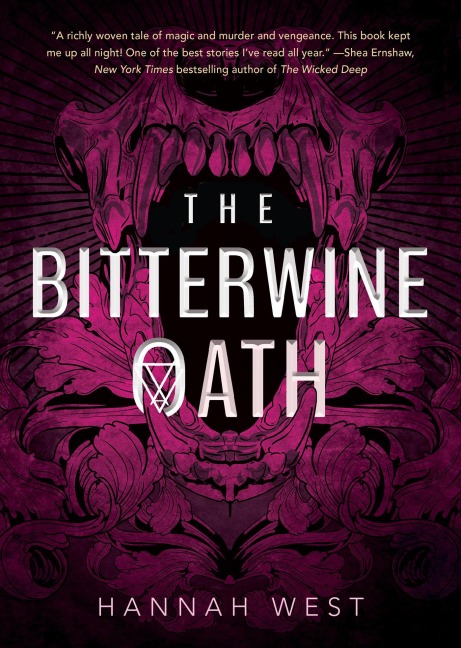 The Bitterwine Oath - Hannah West