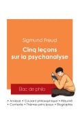Cover-Bild zum Titel 'Réussir son Bac de philosophie 2025 : Analyse de l'essai Cinq leçons sur la psychanalyse de Sigmund Freud' von 'Sigmund Freud'