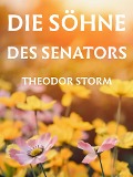 Cover-Bild zum Titel 'Die Söhne des Senators' von 'Theodor Storm'