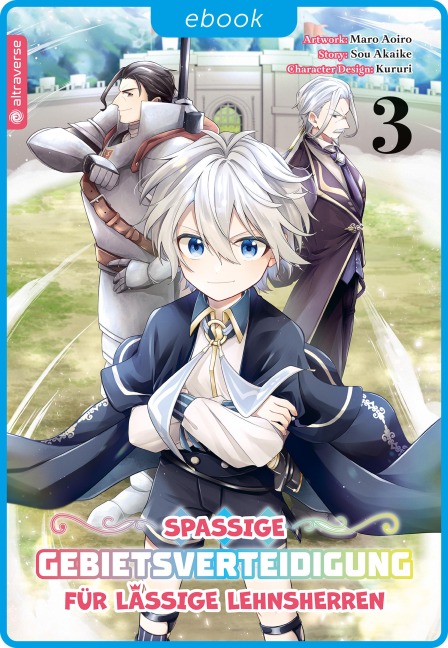 Spaßige Gebietsverteidigung für lässige Lehnsherren 03 - Maro Aoiro, Sou Akaike, Kururi