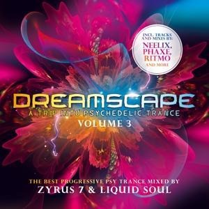 Dreamscape Vol.3 - Mixed By Zyrus & Liquid Soul