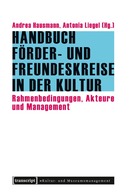 Handbuch Förder- und Freundeskreise in der Kultur - 