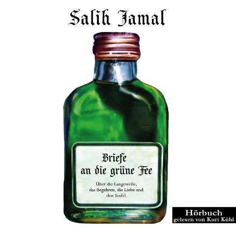 Briefe an die grüne Fee - Salih Jamal