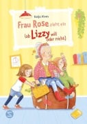 Cover-Bild zum Titel 'Frau Rose zieht ein (ob Lizzy will oder nicht)' von 'Katja Alves'