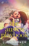 Cover-Bild zum Titel 'The Austen Playbook' von 'Lucy Parker'
