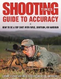 Cover-Bild zum Titel 'Shooting Times Guide to Accuracy' von 'Editors Of Shooting Times'