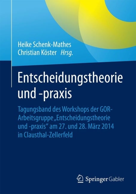 Entscheidungstheorie und -praxis - 
