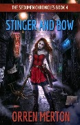 Cover-Bild zum Titel 'Stinger and Bow' von 'Orren Merton'