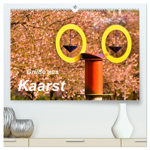 Grüße aus Kaarst (hochwertiger Premium Wandkalender 2025 DIN A2 quer), Kunstdruck in Hochglanz - Bettina Hackstein