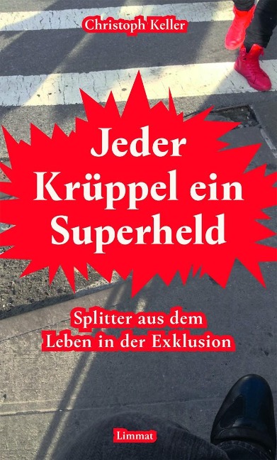 Jeder Krüppel ein Superheld - Christoph Keller