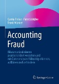 Accounting Fraud - Carola Rinker, Patrick Müller, Frank Münker