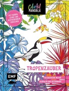 Cover-Bild zum Titel 'Colorful Mandala - Tropenzauber' von ''