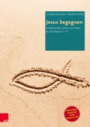 Cover-Bild zum Titel 'Jesus begegnen' von 'Manfred Karsch, Cornelia Bussmann'