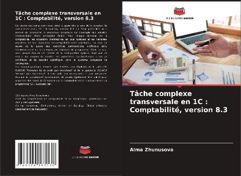 Tâche complexe transversale en 1C : Comptabilité, version 8.3 - Alma Zhunusova