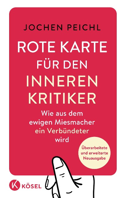 Rote Karte für den inneren Kritiker - Jochen Peichl