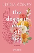 Cover-Bild zum Titel 'The deepest End of Love' von 'Lisina Coney'