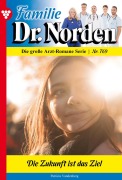 Cover-Bild zum Titel 'Die Zukunft ist das Ziel' von 'Patricia Vandenberg'