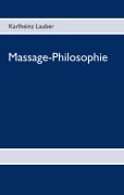 Cover-Bild zum Titel 'Massage-Philosophie' von 'Carl V. Laubersee'