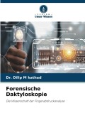 Cover-Bild zum Titel 'Forensische Daktyloskopie' von 'Dilip M Kathad'