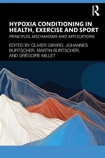 Hypoxia Conditioning in Health, Exercise and Sport - 