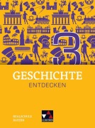 Cover-Bild zum Titel 'Geschichte entdecken Bayern 3' von 'Sonja Then, Beetje Neubauer, Sonja Lemberger, Gisela Paul, Christian Fritsche'