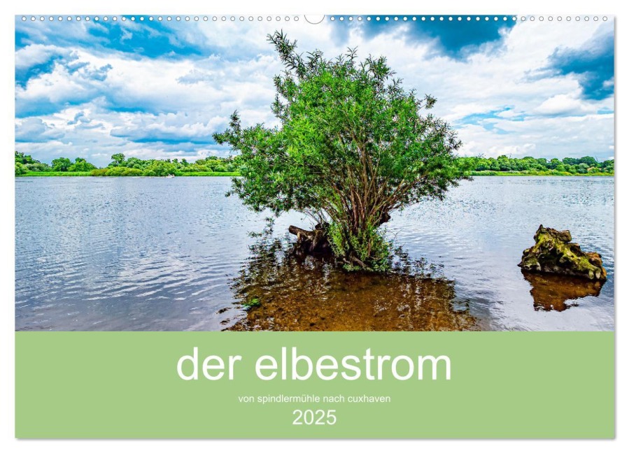 der elbestrom (Wandkalender 2025 DIN A2 quer), CALVENDO Monatskalender - Steffen Sennewald