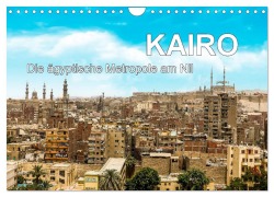 Cover-Bild zum Titel 'KAIRO Die ägyptische Metropole am Nil (Wandkalender 2026 DIN A4 quer), CALVENDO Monatskalender' von 'Fb Frank BAUMERT'