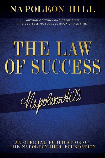 The Law of Success - Napoleon Hill
