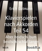 Klavierspielen nach Akkorden Teil 54 - Erich Gutmann