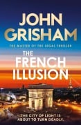 Cover-Bild zum Titel 'The French Illusion' von 'John Grisham'