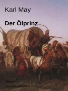 Cover-Bild zum Titel 'Der Ölprinz' von 'Karl May'