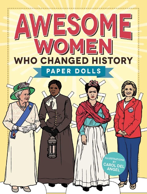 Awesome Women Who Changed History - Carol Del Angel
