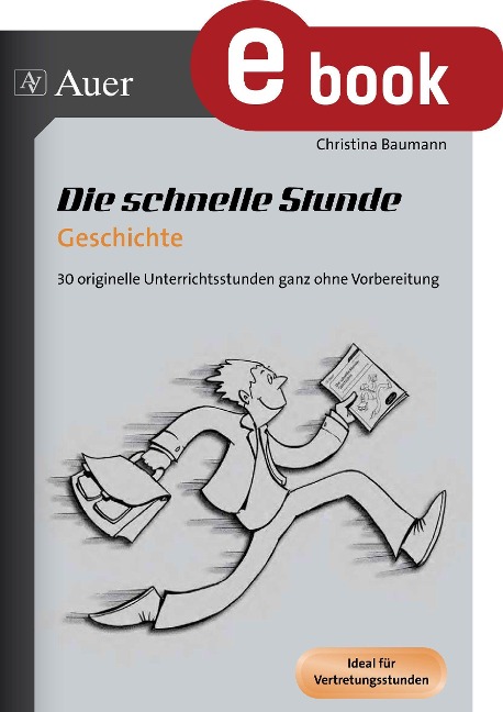 Die schnelle Stunde Geschichte - Christina Baumann
