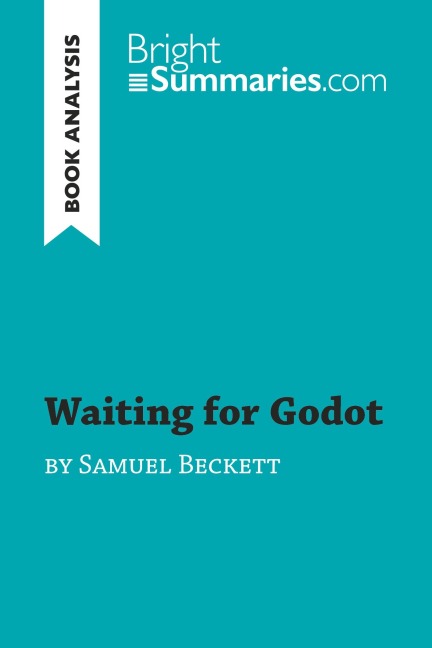 Waiting for Godot by Samuel Beckett (Book Analysis) - Bright Summaries