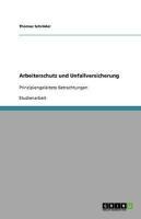 Arbeiterschutz und Unfallversicherung - Thomas Schröder