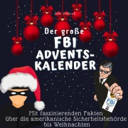 Cover-Bild zum Titel 'Der große FBI-Adventskalender' von 'Bibi Hübsch'