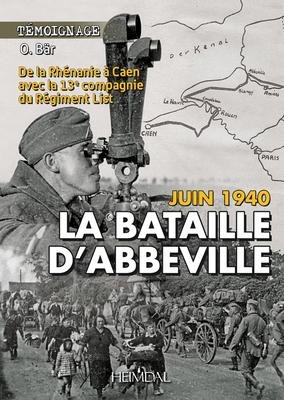 Juin 1940 La Bataille d'Abbeville - O. Bär
